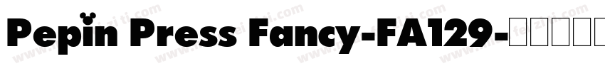 Pepin Press Fancy-FA129字体转换